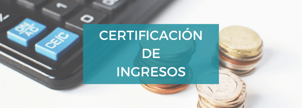 Certificación de ingresos